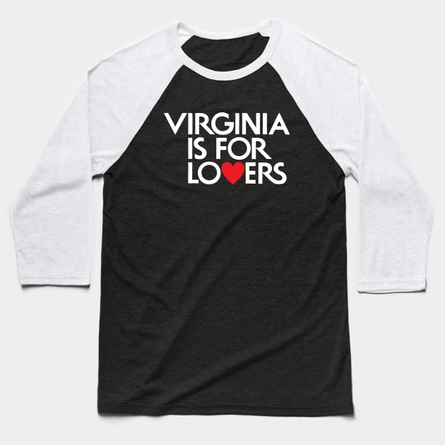 Virginia is for Lovers Baseball T-Shirt by Lilian's